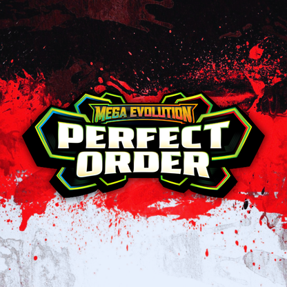 Perfect Order - Mega Evolution